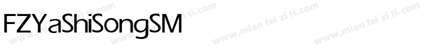 FZYaShiSongS Medium字体转换